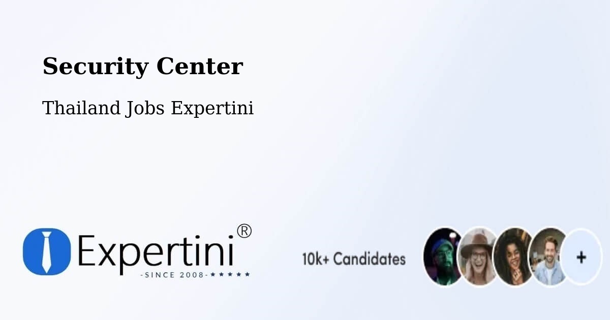 Security & Compliance – Amphoe Kapho - Thailand Jobs Expertini